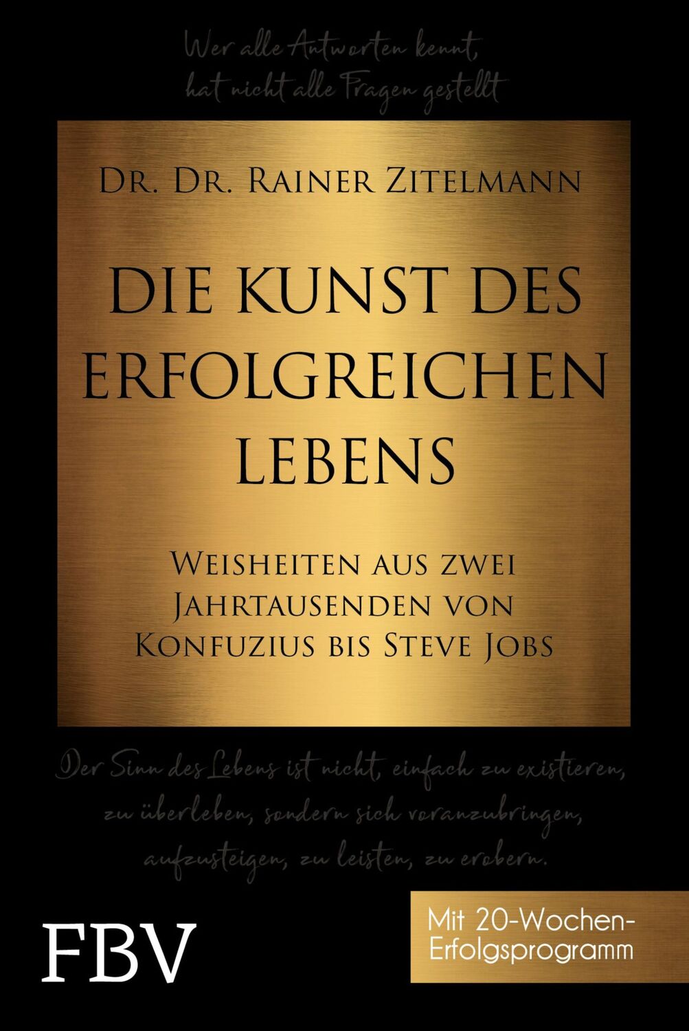 Cover: 9783959722445 | Die Kunst des erfolgreichen Lebens | Rainer Zitelmann | Buch | 352 S.