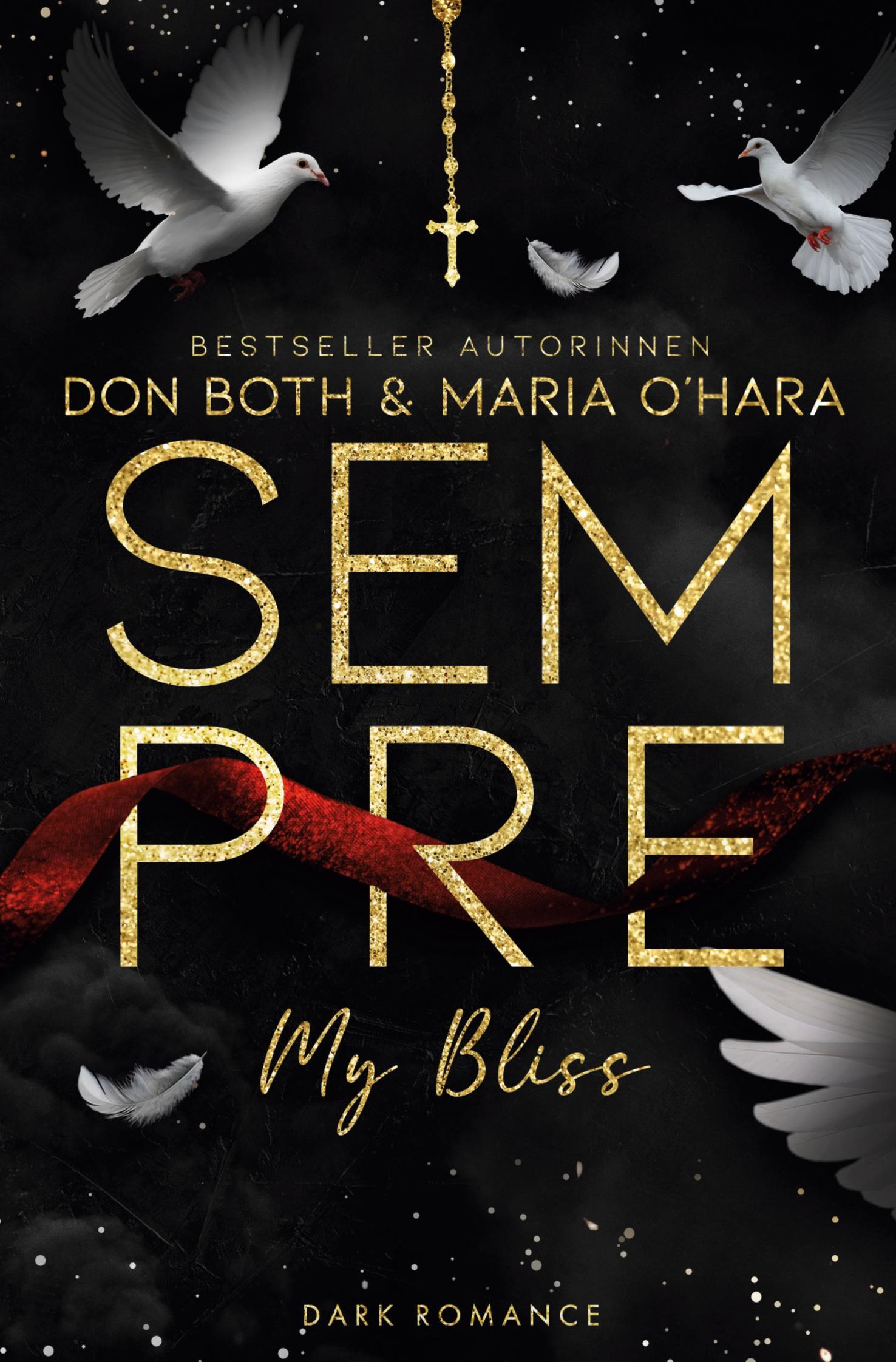 Cover: 9783759207180 | Sempre - My Bliss | Don Both (u. a.) | Taschenbuch | Sempre | 484 S.