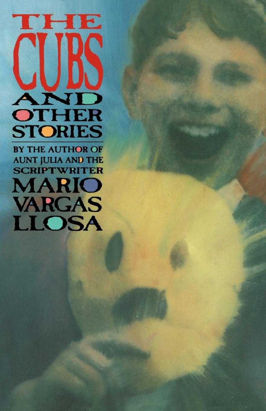 Cover: 9780374521943 | The Cubs and Other Stories | Mario Vargas Llosa | Taschenbuch | 1989