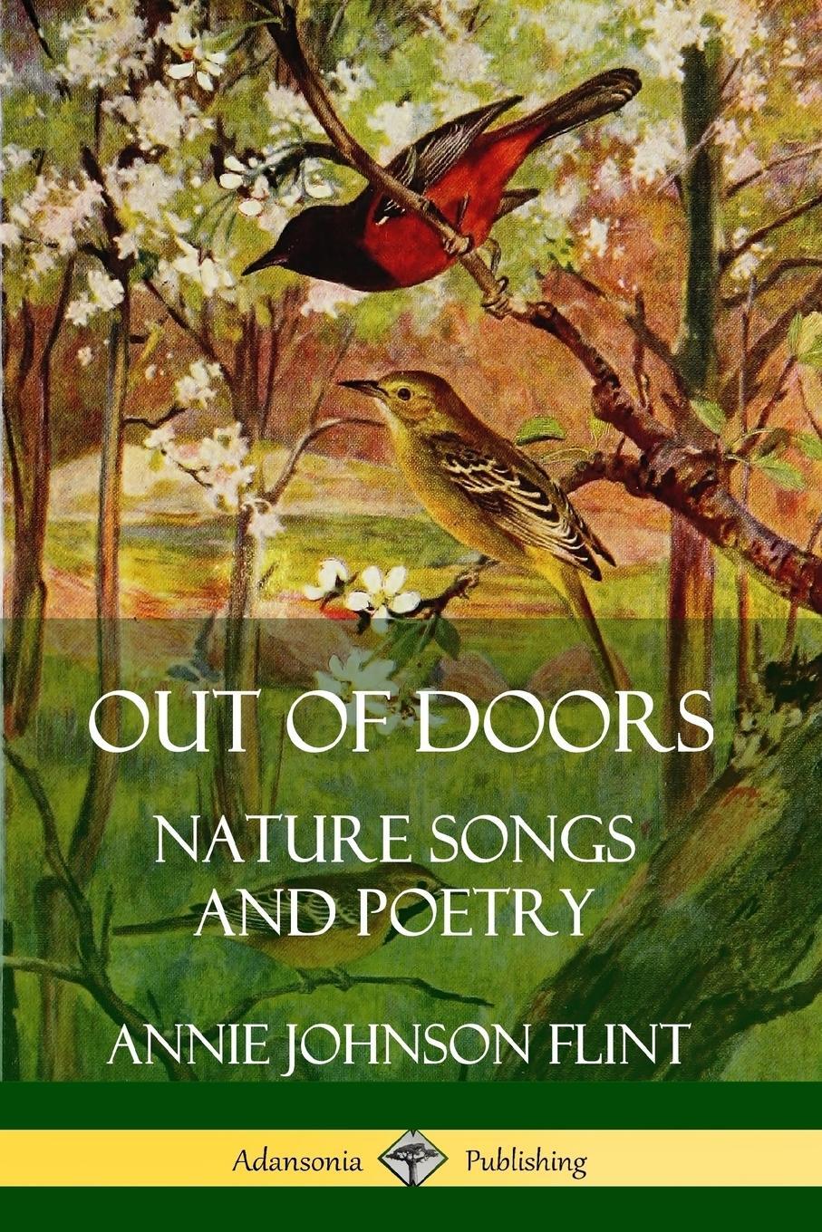 Cover: 9780359742264 | Out of Doors | Nature Songs and Poetry | Annie Johnson Flint | Buch