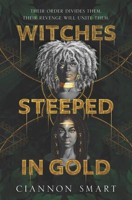 Cover: 9780062945983 | Witches Steeped in Gold | Ciannon Smart | Buch | Hardcover | Englisch