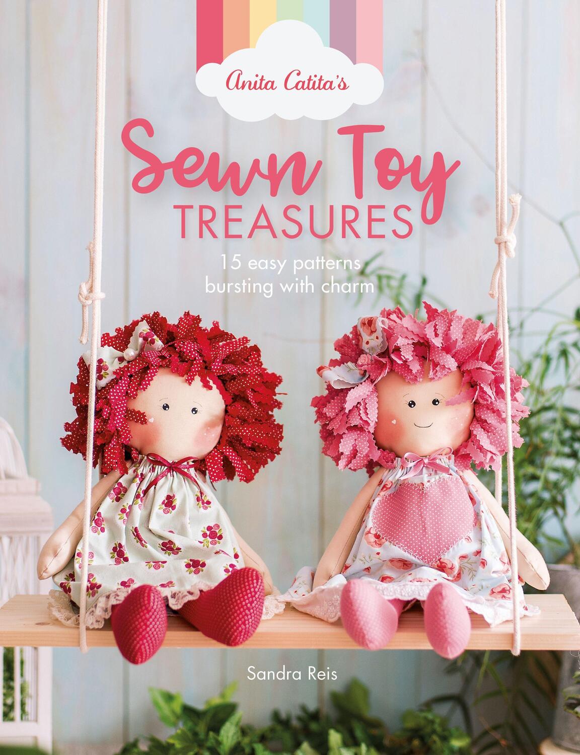 Cover: 9781446308288 | Anita Catita's Sewn Toy Treasures | Sandra Reis | Taschenbuch | 2020