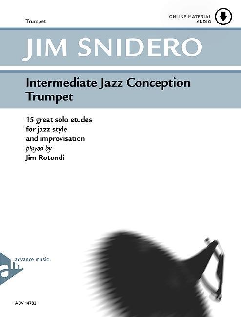 Cover: 9783892212126 | Intermediate Jazz Conception Trumpet | Jim Snidero | Broschüre | 48 S.