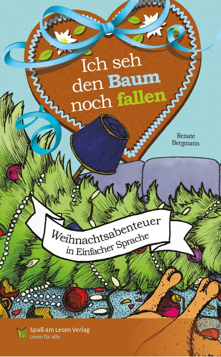 Cover: 9783948856779 | Ich seh den Baum noch fallen | in Einfacher Sprache | Renate Bergmann