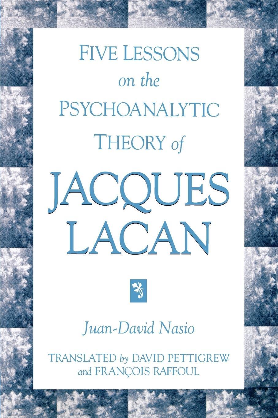 Cover: 9780791438329 | Five Lessons on the Psychoanalytic Theory of Jacques Lacan | Nasio