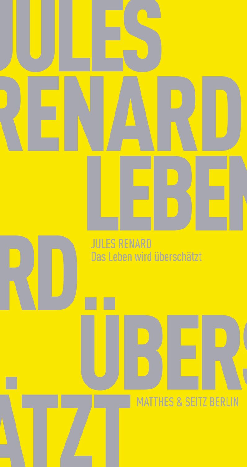 Cover: 9783882214024 | Das Leben wird überschätzt | Jules Renard | Taschenbuch | 70 S. | 2015