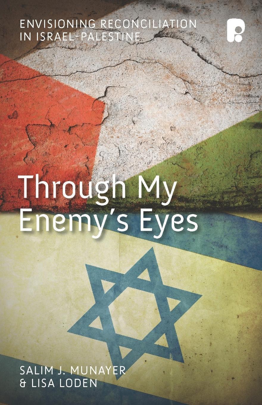 Cover: 9781842277485 | Through My Enemy's Eyes | Salim J Munayer | Taschenbuch | Paperback