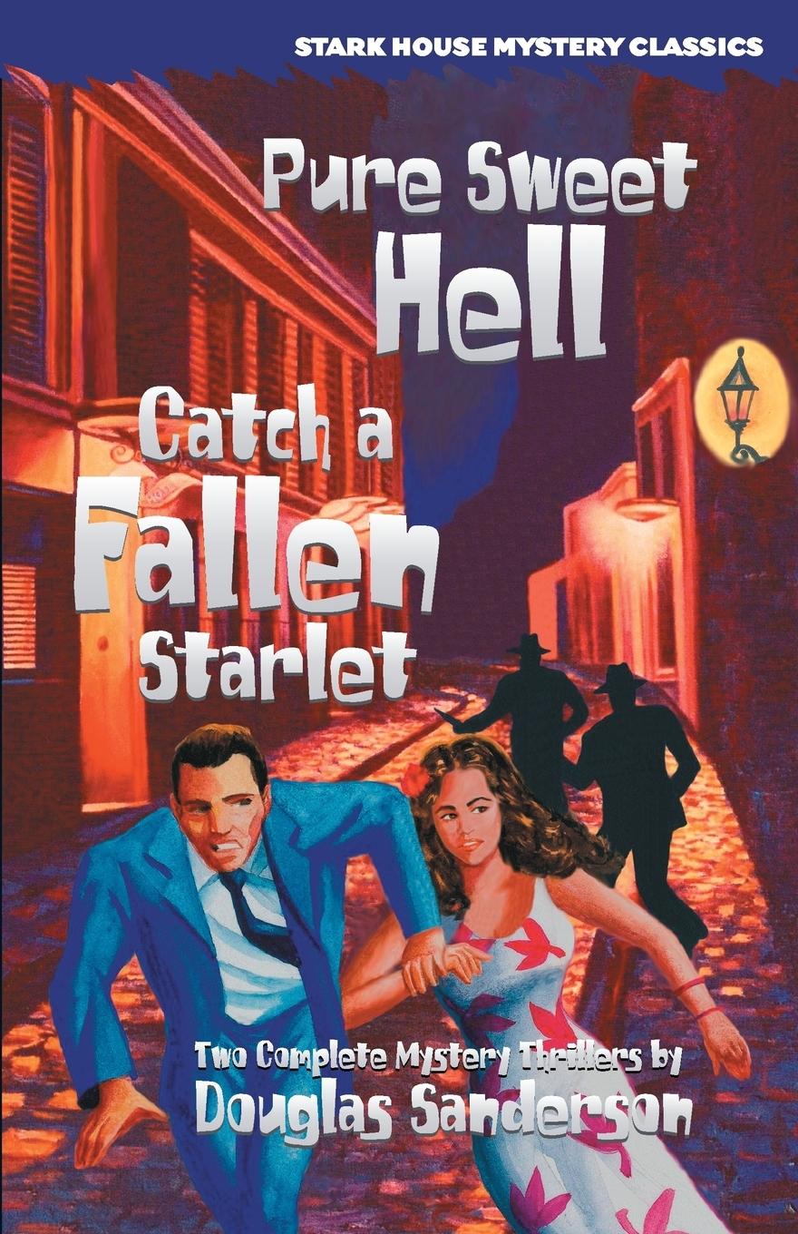 Cover: 9780974943824 | Pure Sweet Hell / Catch a Fallen Starlet | Douglas Sanderson | Buch