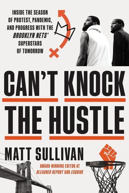 Cover: 9780063036802 | Can't Knock the Hustle | Matt Sullivan | Buch | Gebunden | Englisch