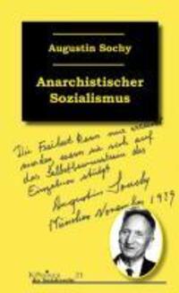 Cover: 9783897719194 | Anarchistischer Sozialismus | Klassiker der Sozialrevolte 21 | Souchy