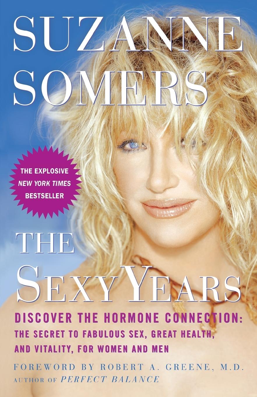 Cover: 9781400081578 | The Sexy Years | Suzanne Somers | Taschenbuch | Englisch | 2005