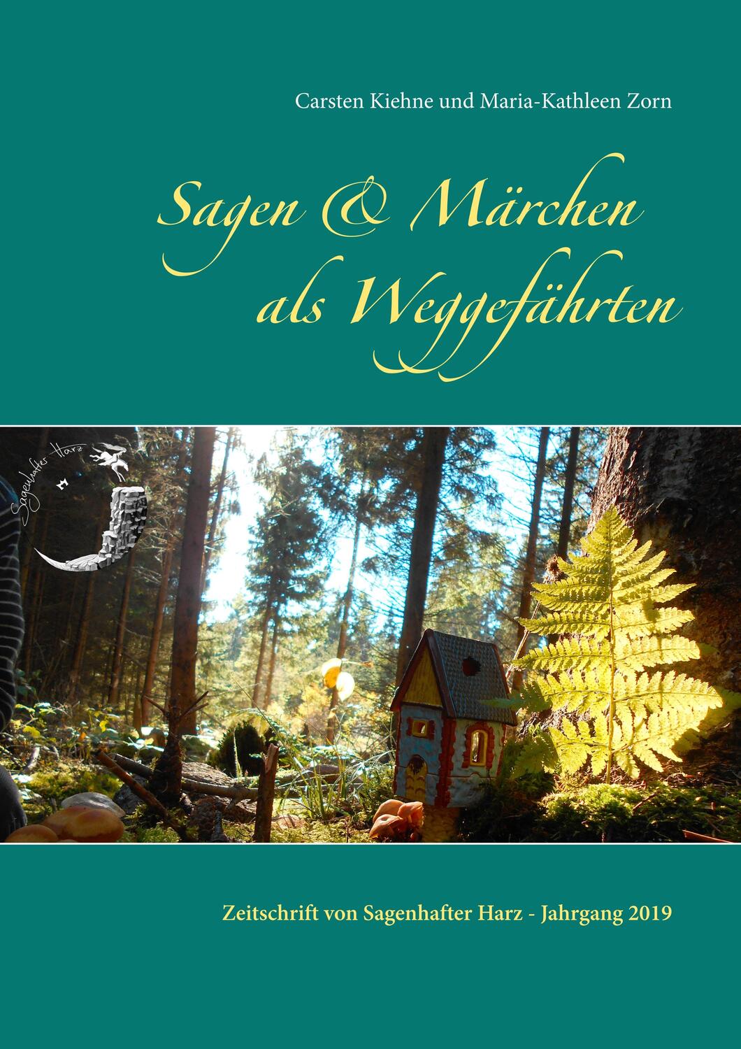 Cover: 9783750433656 | Sagen & Märchen als Weggefährten | Carsten Kiehne (u. a.) | Buch