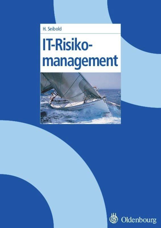 Cover: 9783486580099 | IT-Risikomanagement | Holger Seibold | Taschenbuch | Paperback | X