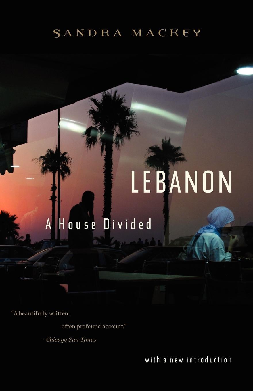 Cover: 9780393328431 | Lebanon | A House Divided | Sandra Mackey | Taschenbuch | Paperback