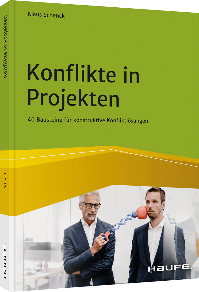 Cover: 9783648147993 | Konflikte in Projekten | Klaus Schenck | Taschenbuch | 228 S. | 2021