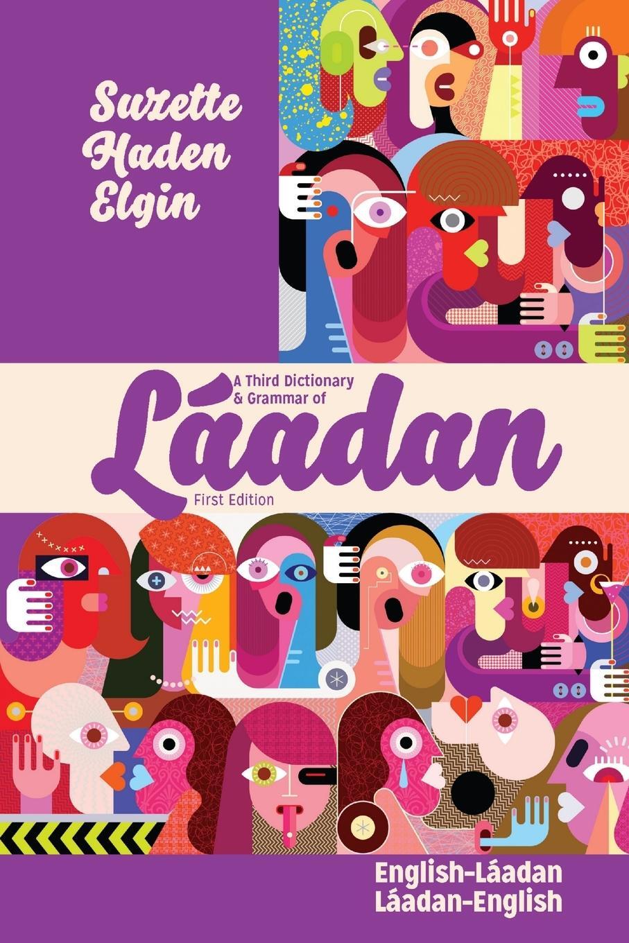 Cover: 9780359778232 | A Third Dictionary & Grammar of Láadan | Suzette Haden Elgin | Buch