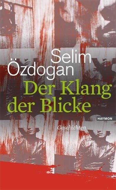 Cover: 9783709970003 | Der Klang der Blicke | Geschichten | Selim Özdogan | Buch | 264 S.