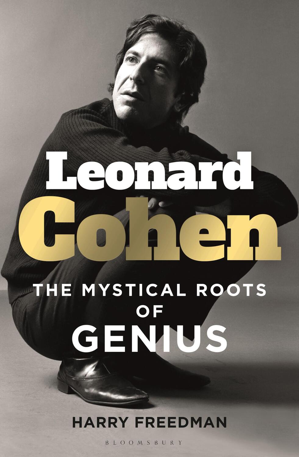 Cover: 9781472987303 | Leonard Cohen | The Mystical Roots of Genius | Harry Freedman | Buch