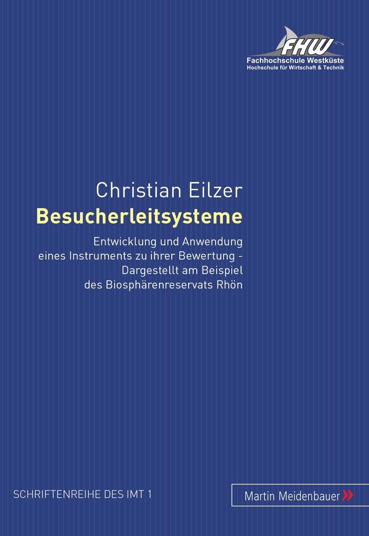 Cover: 9783899750959 | Besucherleitsysteme | Christian Eilzer | Taschenbuch | Deutsch | 2007