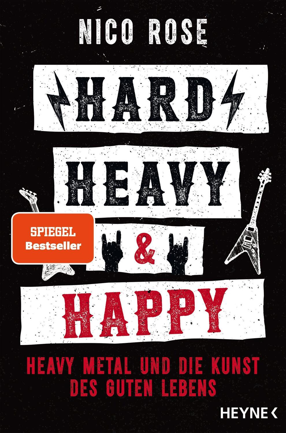 Cover: 9783453218291 | Hard, Heavy & Happy | Heavy Metal und die Kunst des guten Lebens
