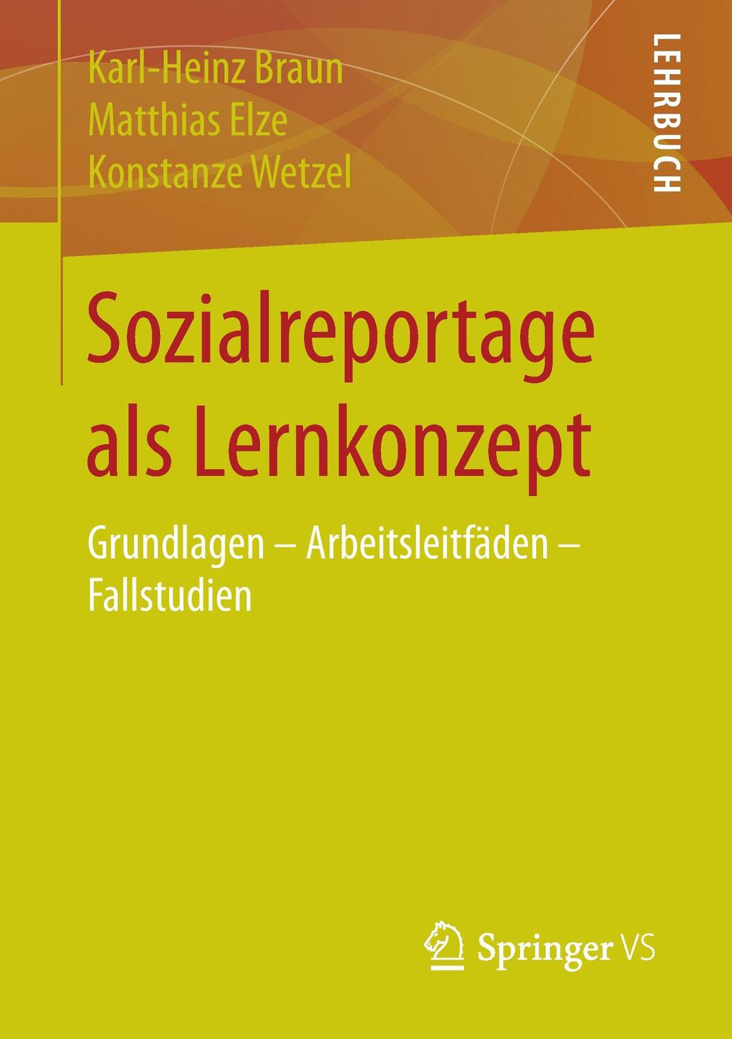 Cover: 9783658105198 | Sozialreportage als Lernkonzept | Karl-Heinz Braun (u. a.) | Buch