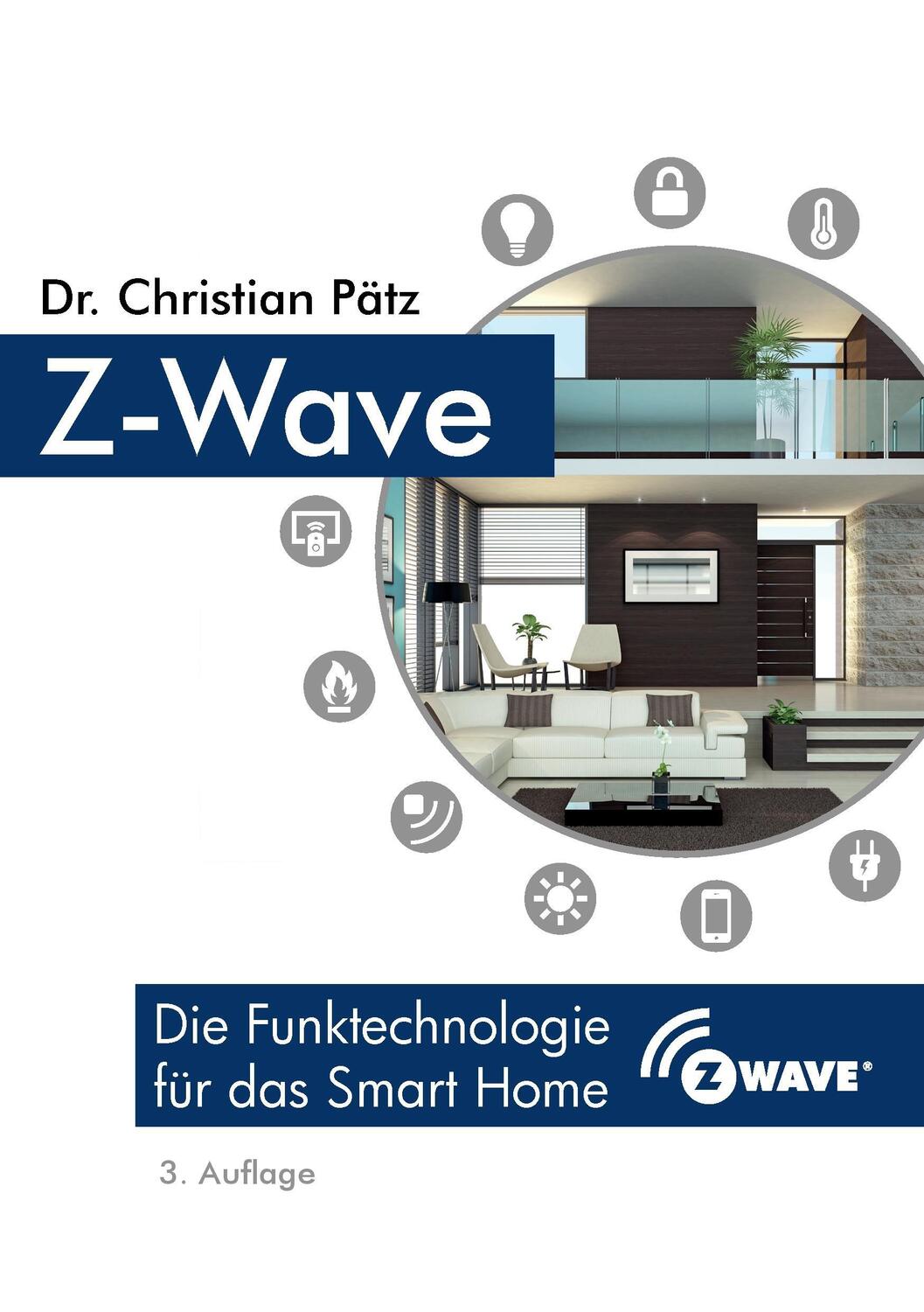 Cover: 9783738601947 | Z-Wave | Die Funktechnologie für das Smart Home | Christian Pätz