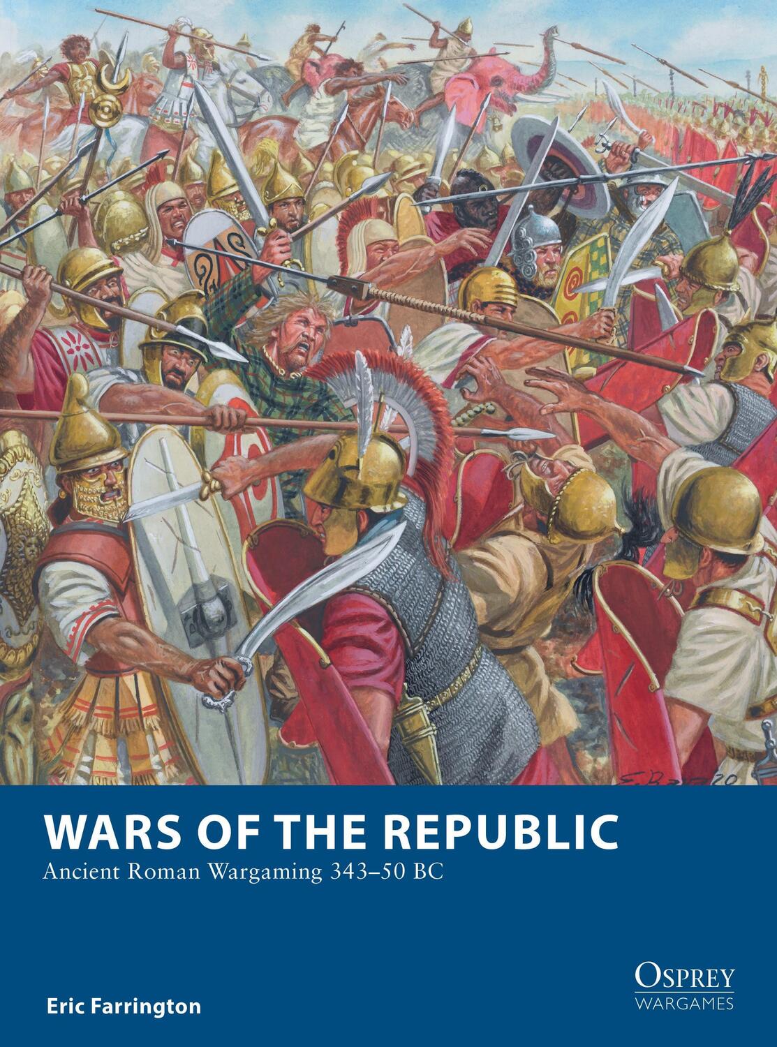 Cover: 9781472844910 | Wars of the Republic | Ancient Roman Wargaming 343-50 BC | Farrington