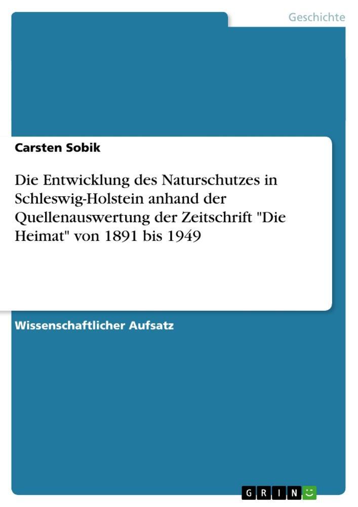 Cover: 9783640328772 | Die Entwicklung des Naturschutzes in Schleswig-Holstein anhand der...