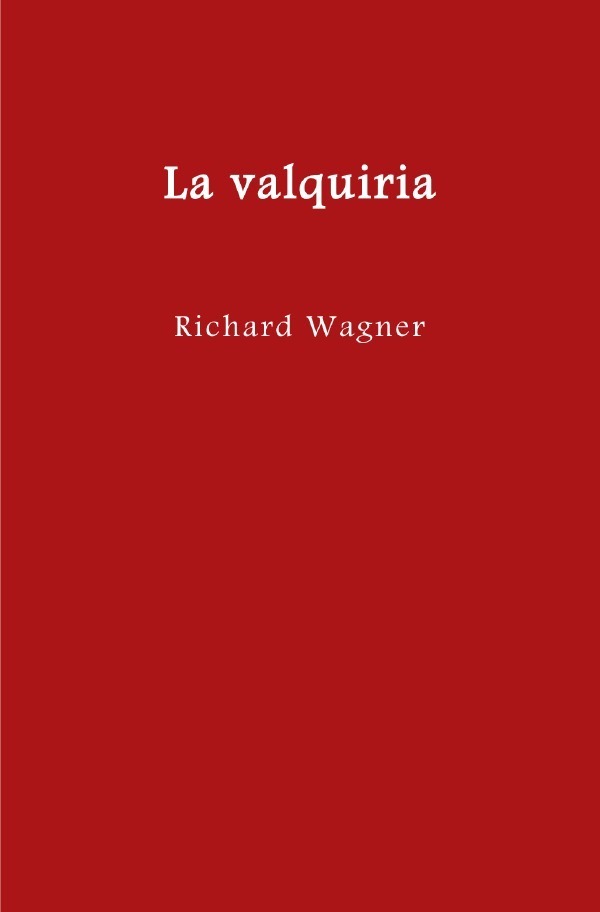 Cover: 9783754921210 | El anillo del nibelungo = Der Ring des Nibelungen / La valquiria