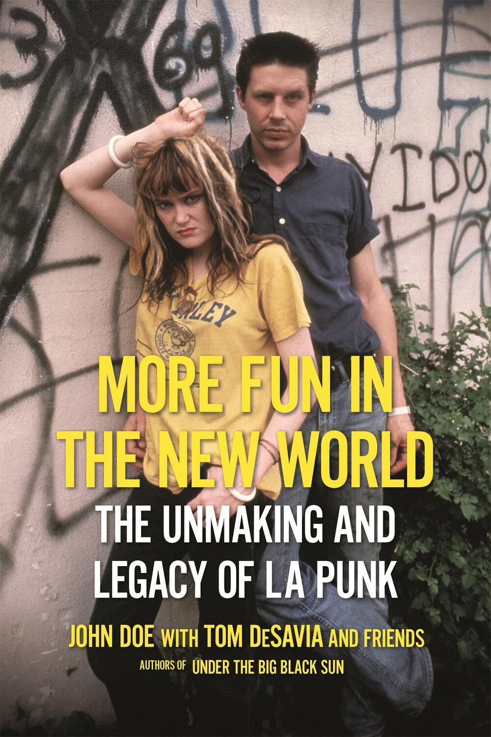 Cover: 9780306922138 | More Fun in the New World | The Unmaking and Legacy of L.A. Punk