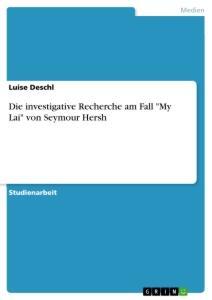 Cover: 9783346004291 | Die investigative Recherche am Fall "My Lai" von Seymour Hersh | Buch