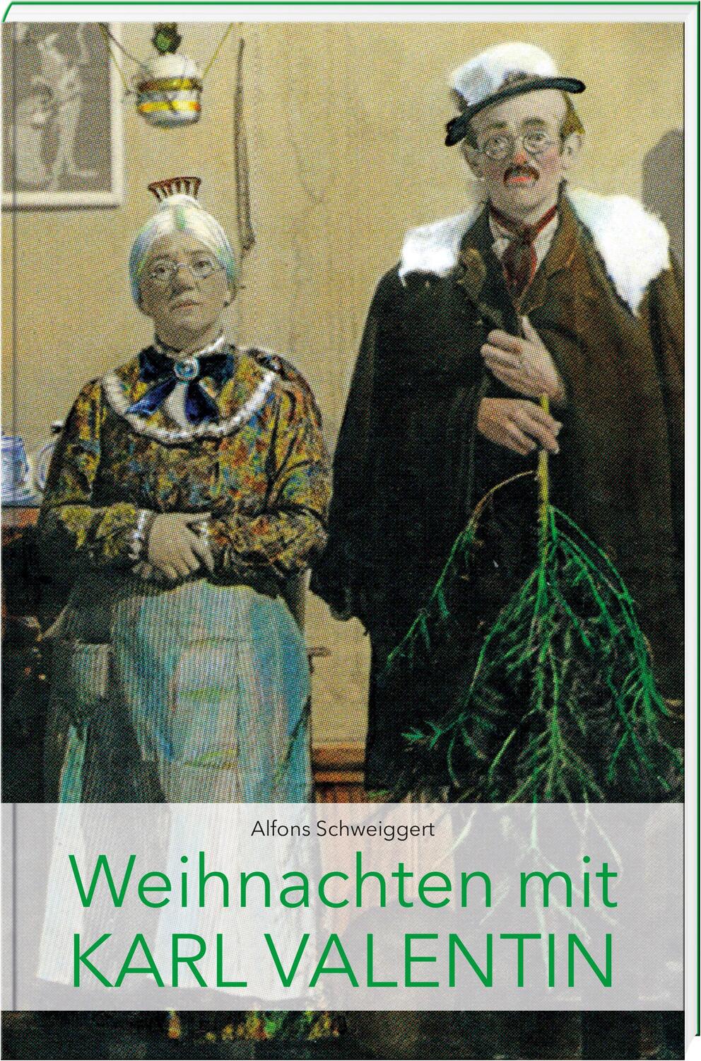 Cover: 9783892515449 | Weihnachten mit Karl Valentin | Alfons Schweiggert | Buch | 128 S.