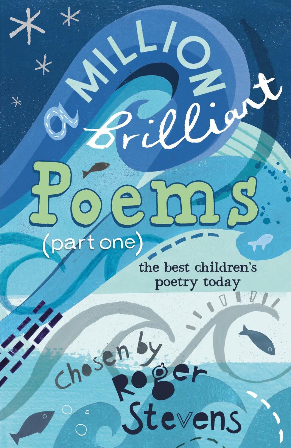 Cover: 9781408123942 | A Million Brilliant Poems | Roger Stevens | Taschenbuch | Englisch