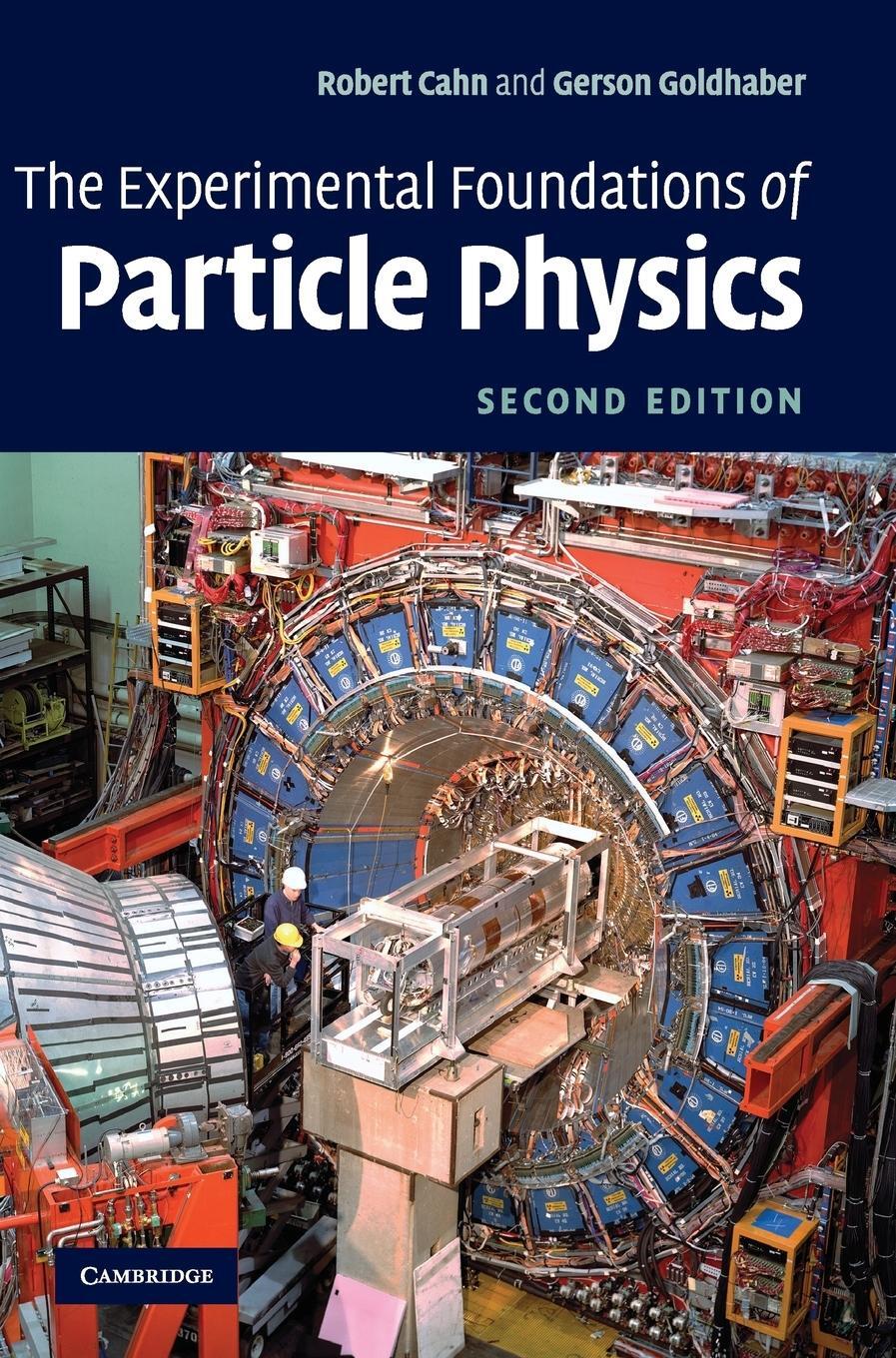 Cover: 9780521521475 | The Experimental Foundations of Particle Physics | Cahn (u. a.) | Buch