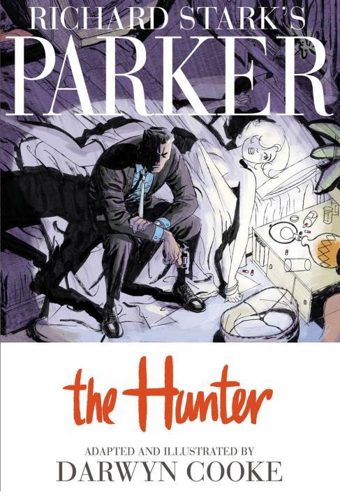 Cover: 9781600104930 | Richard Stark's Parker: The Hunter | Richard Stark (u. a.) | Buch