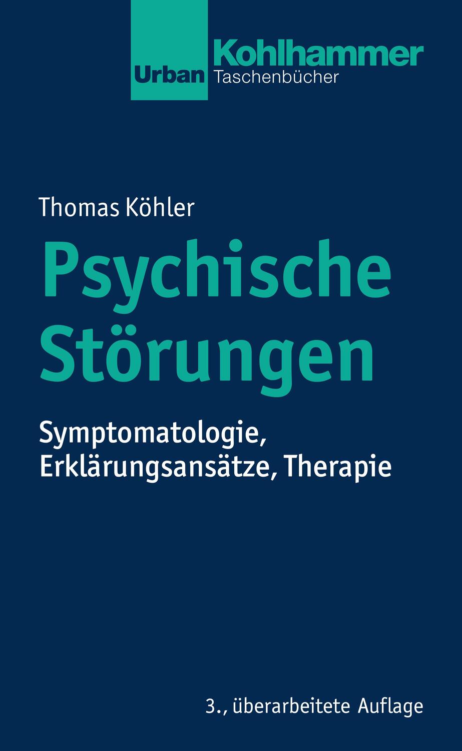Cover: 9783170322813 | Psychische Störungen | Symptomatologie, Erklärungsansätze, Therapie