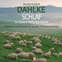 Cover: 4036067318419 | Schlaf die bessere Hälfte des Lebens | Rüdiger Dahlke | Audio-CD