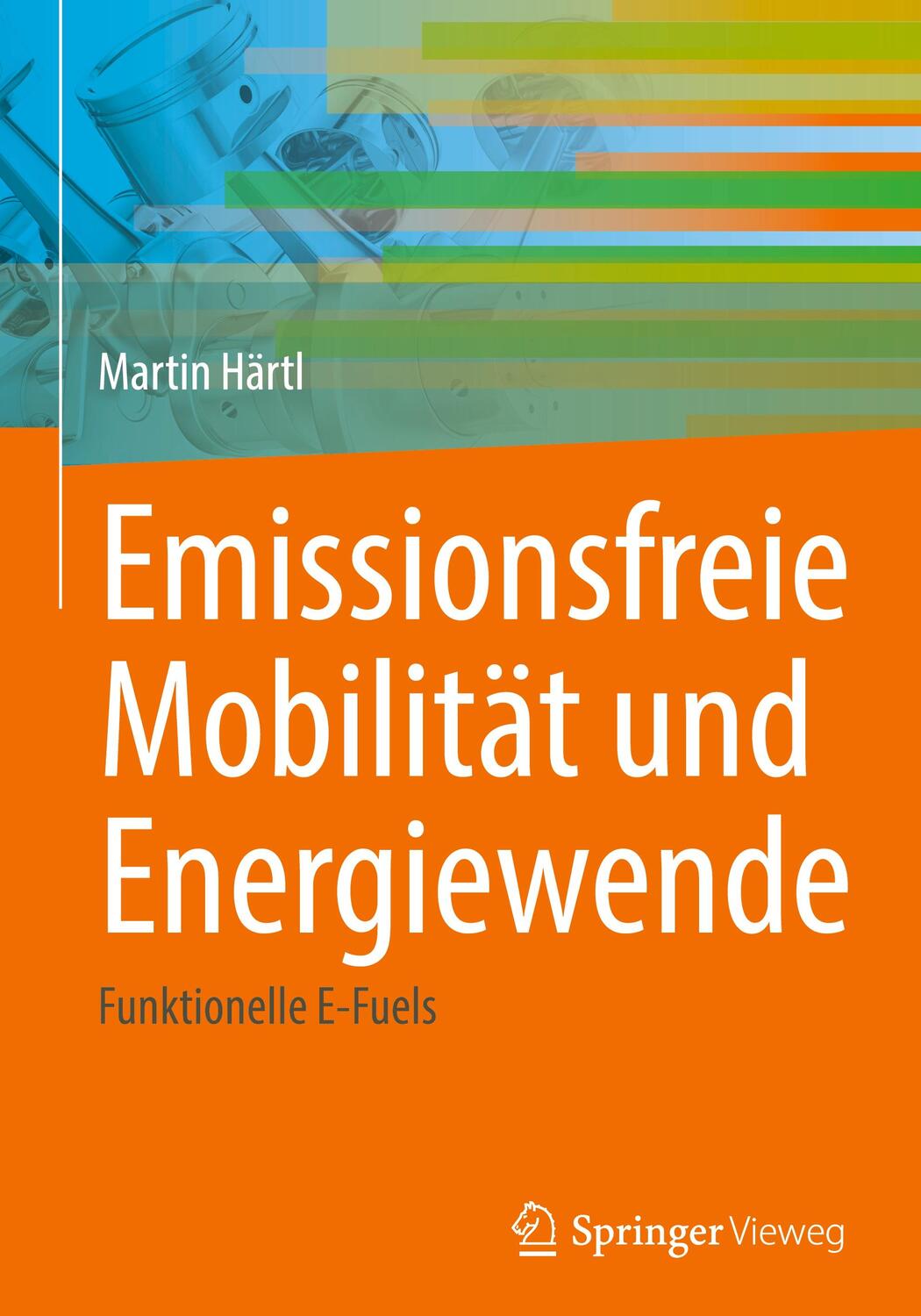 Cover: 9783662674246 | Emissionsfreie Mobilität und Energiewende | Funktionelle E-Fuels | XXI