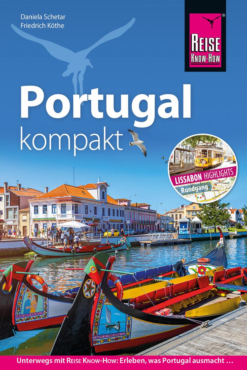 Cover: 9783896625175 | Reise Know-How Reiseführer Portugal kompakt | Friedrich Köthe (u. a.)