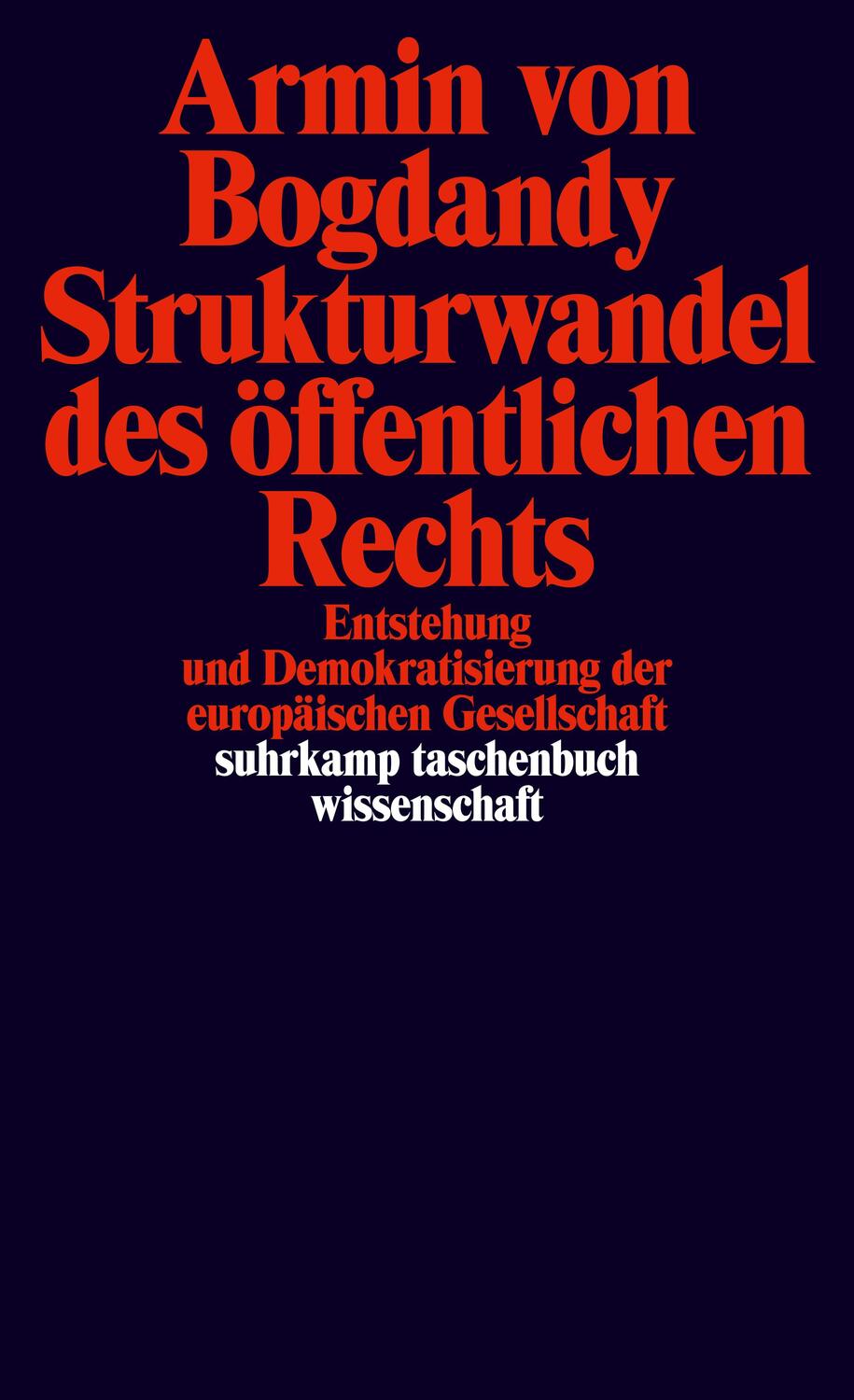 Cover: 9783518299562 | Strukturwandel des öffentlichen Rechts | Armin Von Bogdandy | Buch