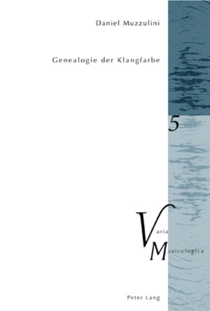 Cover: 9783039104581 | Genealogie der Klangfarbe | Daniel Muzzulini | Taschenbuch | Deutsch