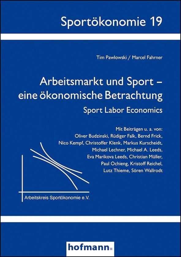 Cover: 9783778083796 | Arbeitsmarkt und Sport - eine ökonomische Betrachtung | Tim Pawlowski