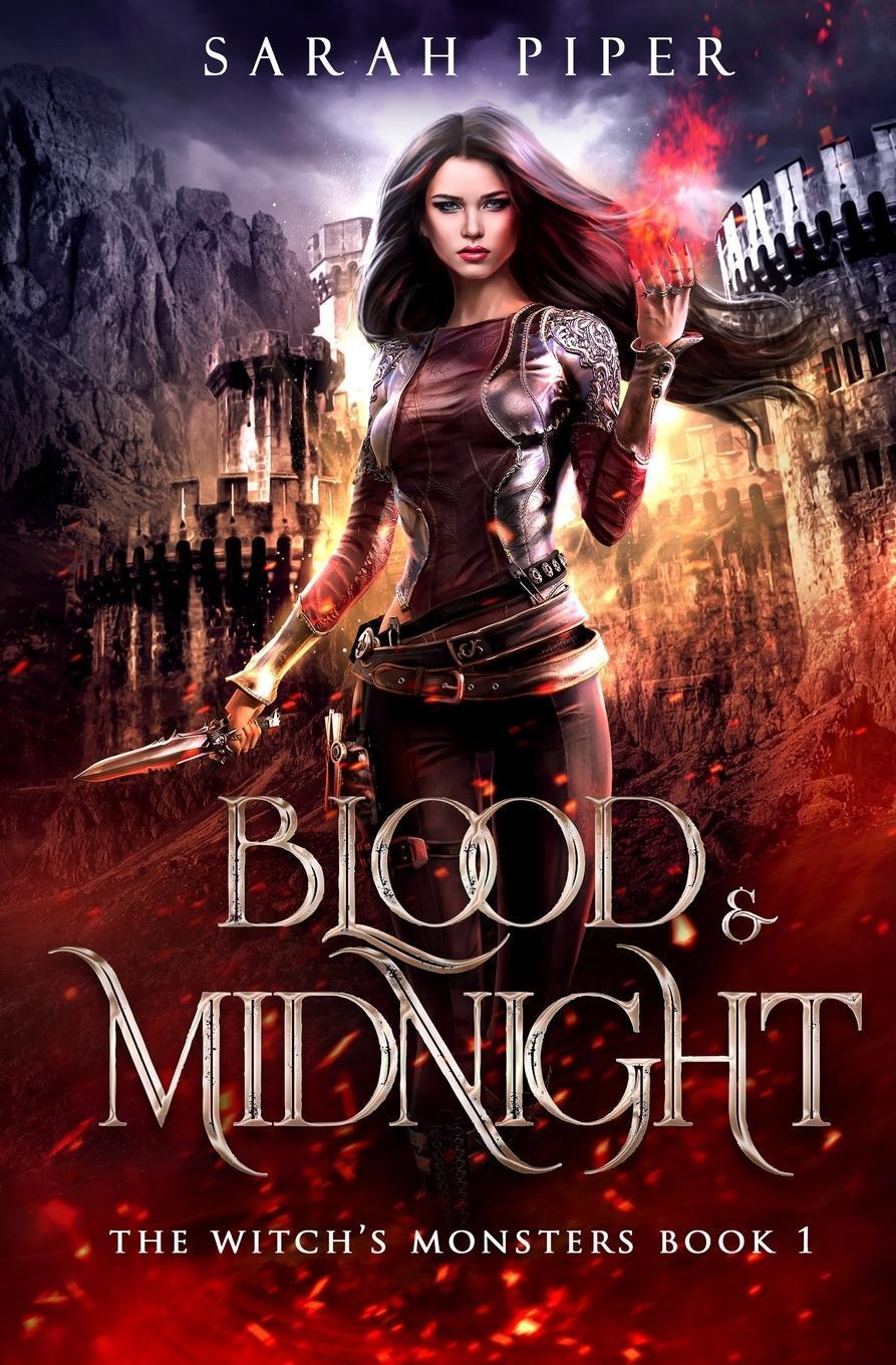 Cover: 9781948455282 | Blood and Midnight | Sarah Piper | Taschenbuch | The Witch's Monsters