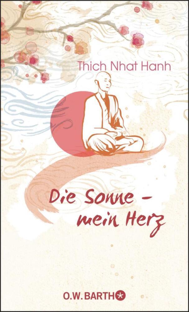 Cover: 9783426293119 | Die Sonne - mein Herz | Thich Nhat Hanh | Buch | 176 S. | Deutsch