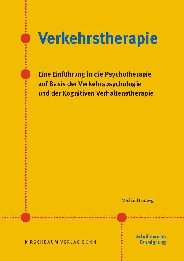 Cover: 9783781218857 | Verkehrstherapie | Michael Ludwig | Taschenbuch | Deutsch | 2017