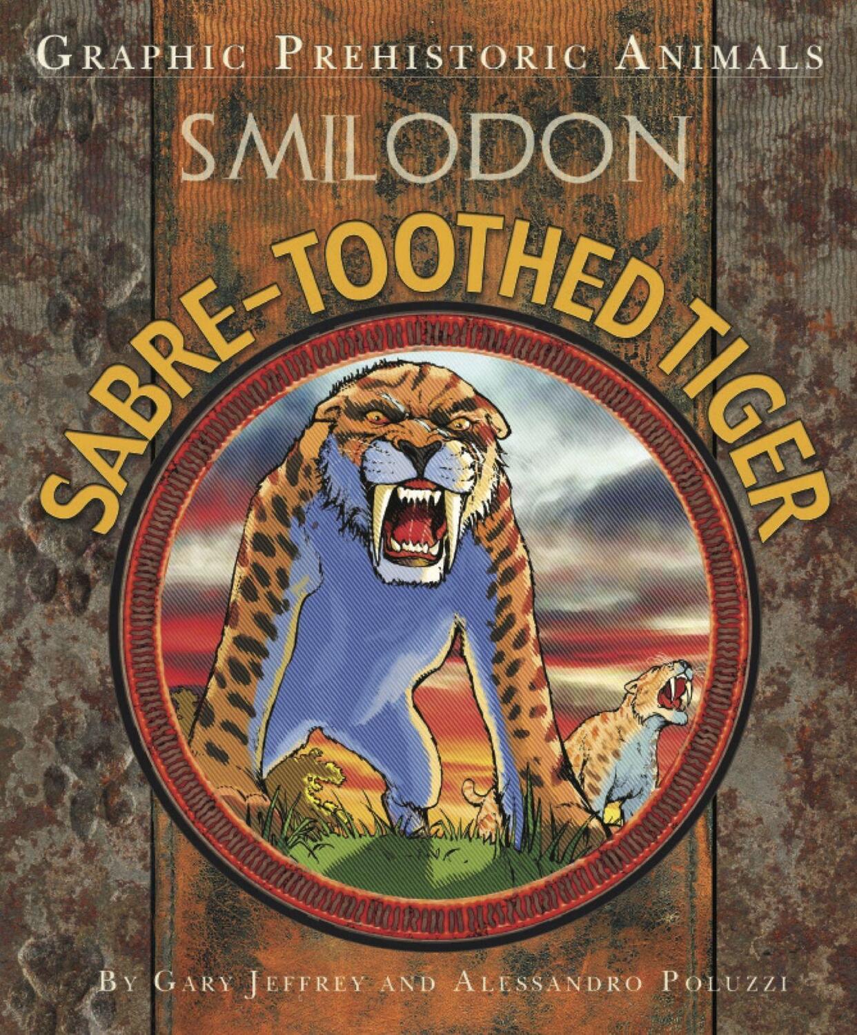 Cover: 9781445159065 | Graphic Prehistoric Animals: Sabre-tooth Tiger | Gary Jeffrey | Buch