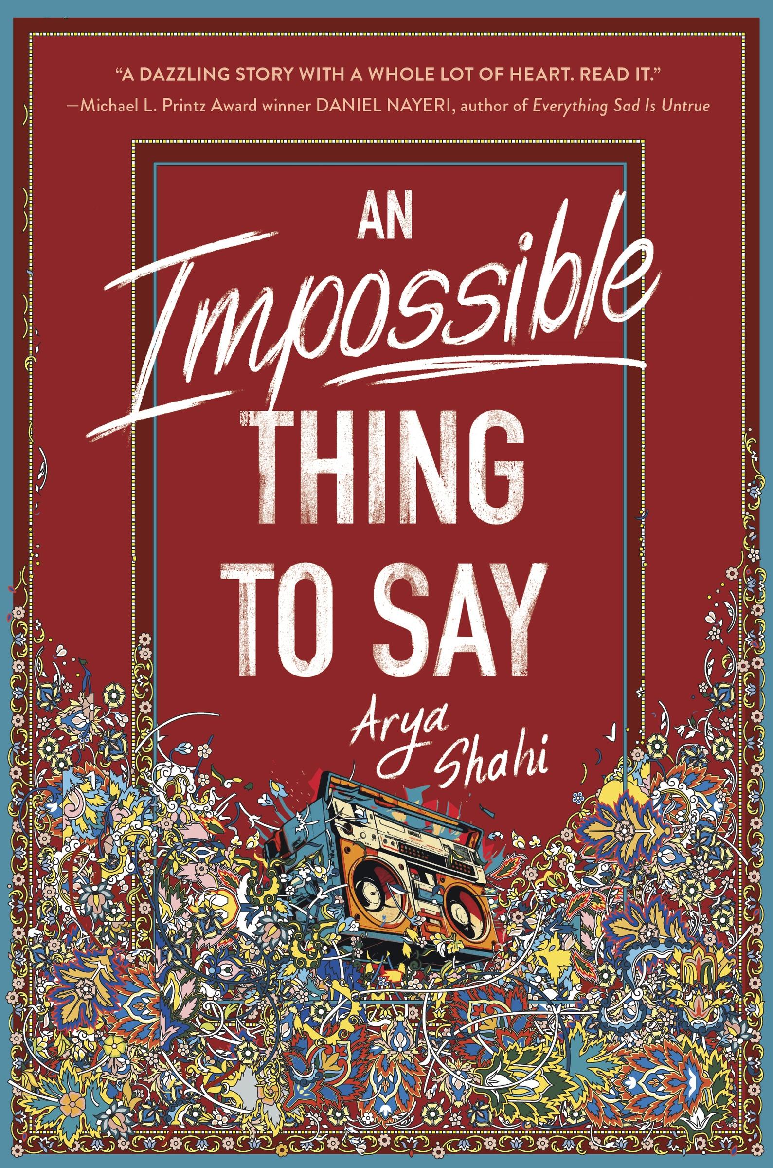 Cover: 9780063248359 | An Impossible Thing to Say | Arya Shahi | Buch | Gebunden | Englisch