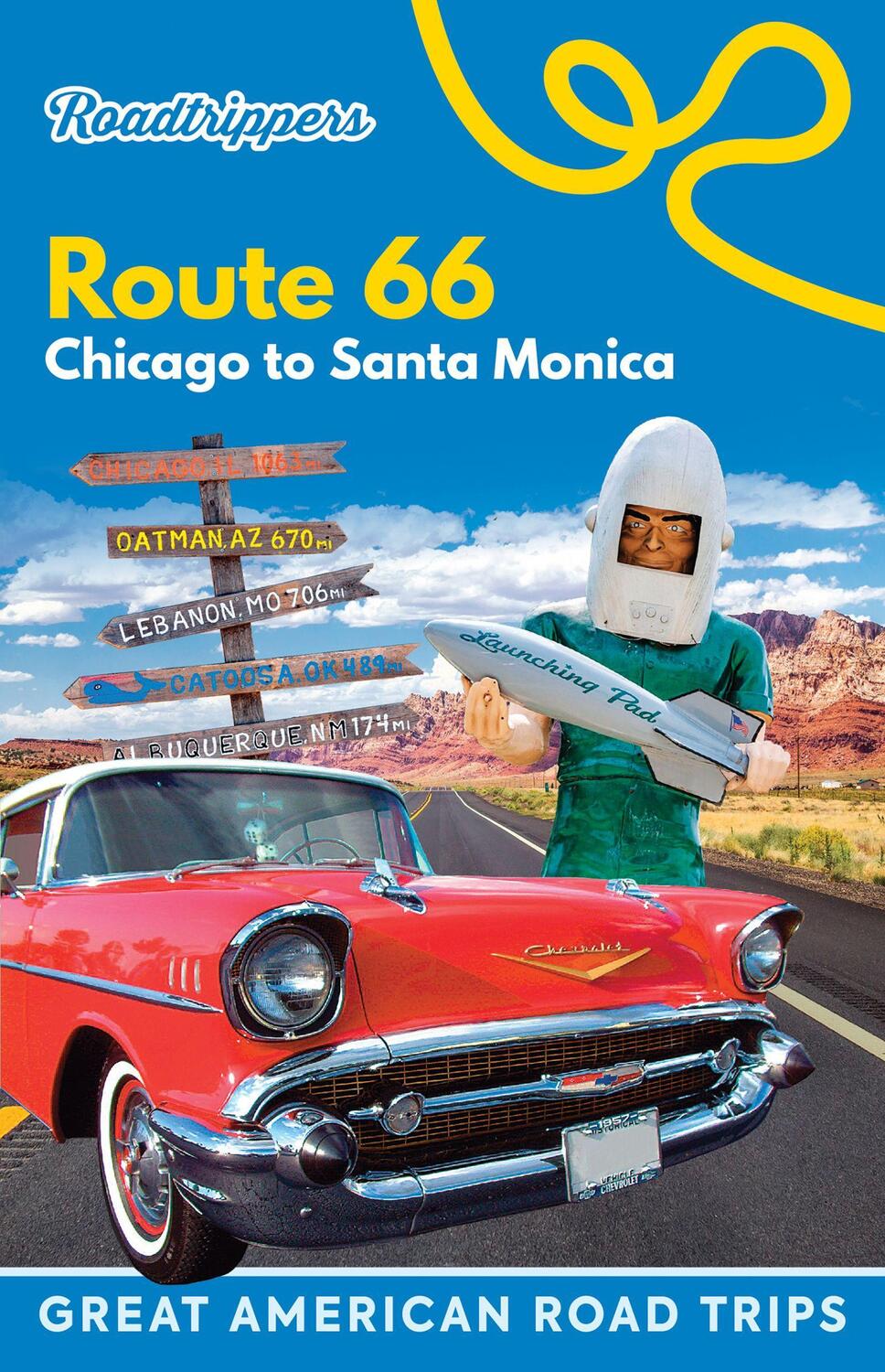 Cover: 9781649010001 | Roadtrippers Route 66: Chicago to Santa Monica | Roadtrippers (u. a.)