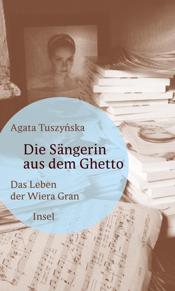 Cover: 9783458175742 | Die Sängerin aus dem Ghetto | Das Leben der Wiera Gran | Tuszynska
