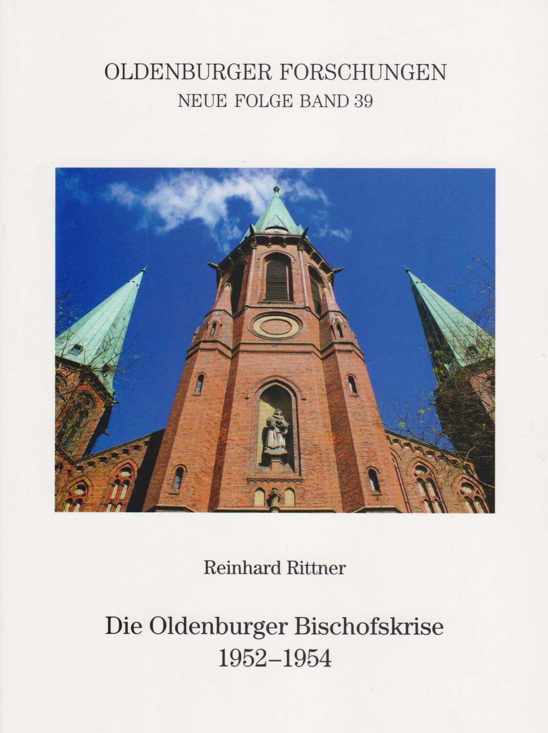 Cover: 9783730820445 | Die Oldenburger Bischofskrise 1952-1954 | Reinhard Rittner | Buch